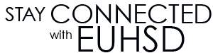 Stay Connected To EUHSD